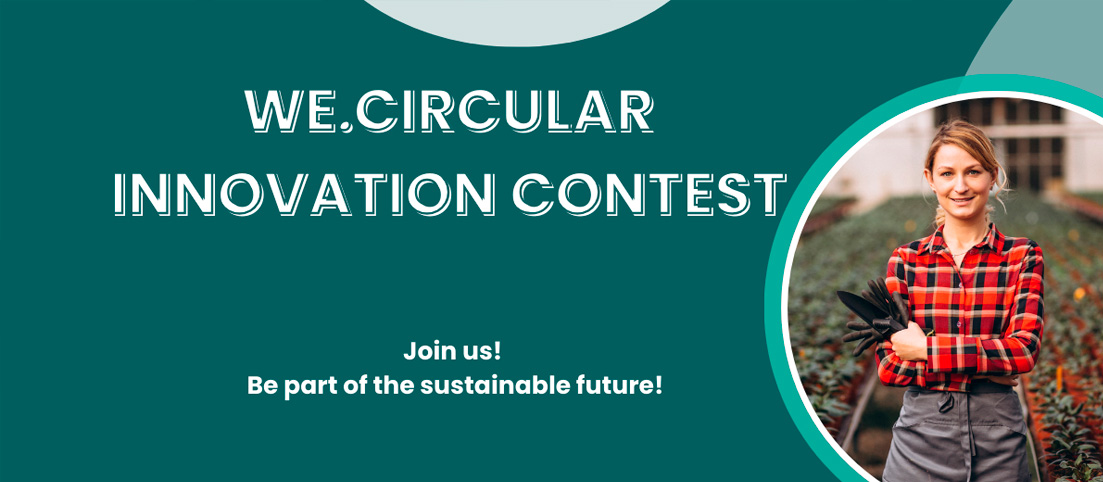 Pracovníčka záhradníctva a na zelenom podklade text WE.Circular innovation contest. Join us! Be part of the sustainable future!