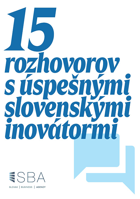 15 rozhovorov s úspešnými slovenskými inovátormi