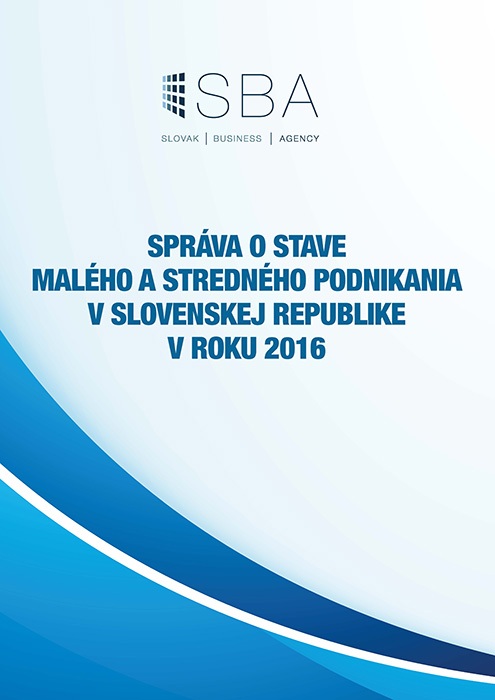 Správa o stave malého a stredného podnikania v Slovenskej republike v roku 2016