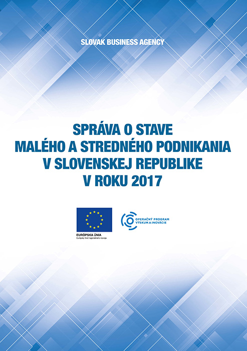 Správa o stave malého a stredného podnikania v Slovenskej republike v roku 2017