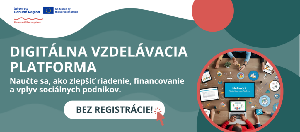 Ilustračná grafika s textom "Digitálna vzdelávacia platforma. Naučte sa, ako zlepšiť riadenie, financovanie a vplyv sociálnych podnikov. Bez registrácie!